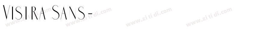Vistra Sans字体转换